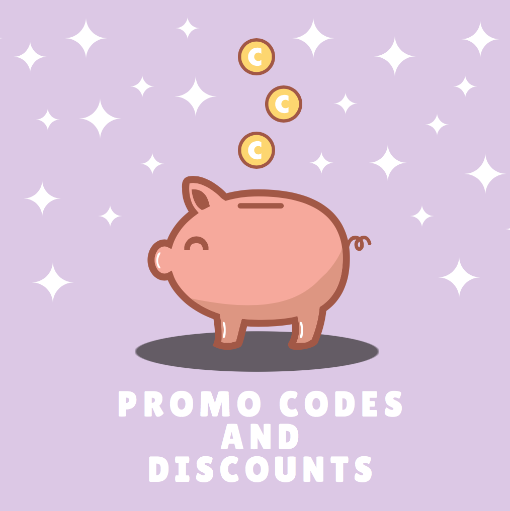 PROMO CODES AND DISCOUNTS